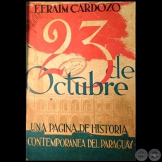 23 DE OCTUBRE - Autor: EFRAÍM CARDOZO - Año 1956